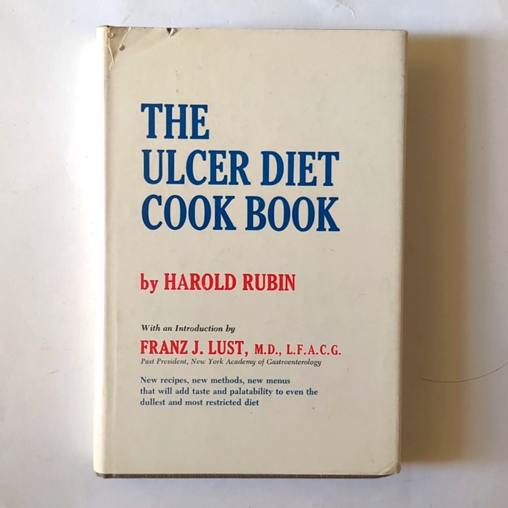 The Ulcer Diet Cook Book - 1963 vintage recipes for ulcer sufferers!